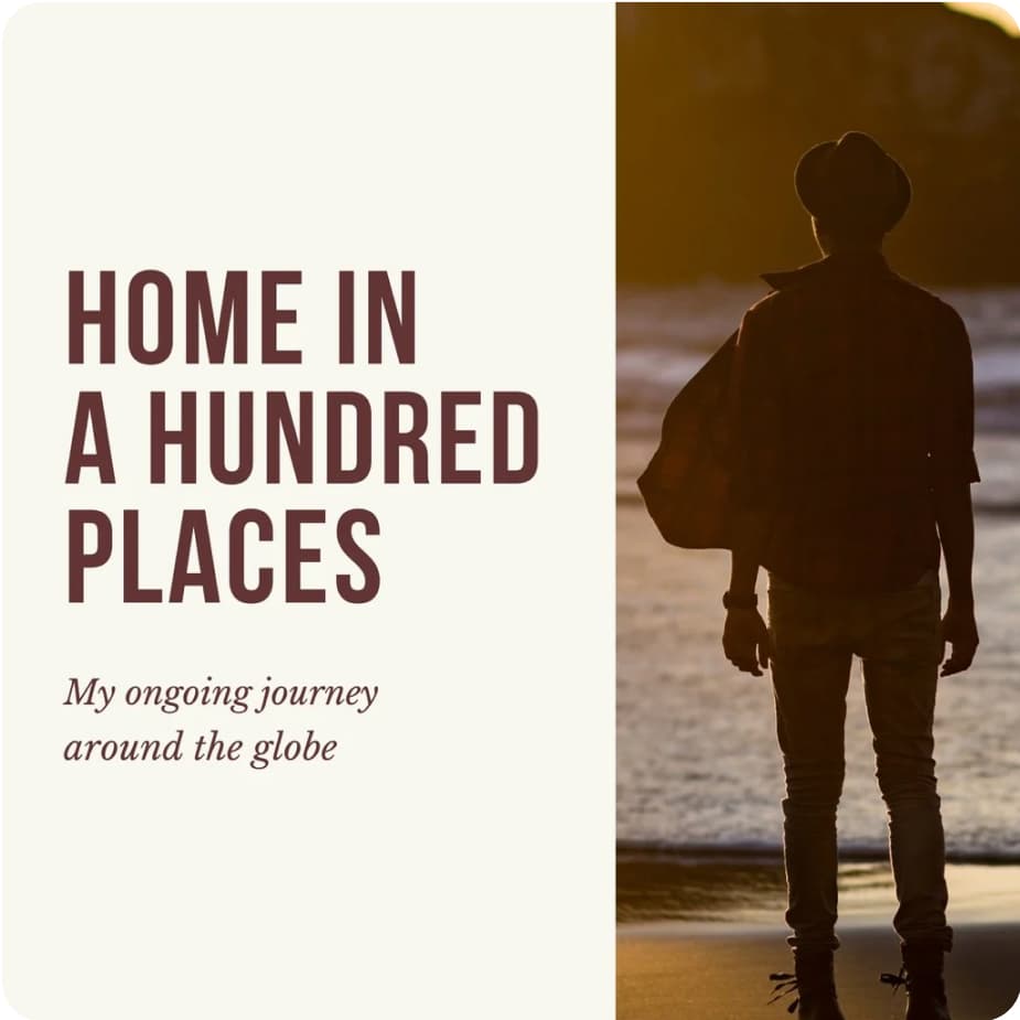 Home in A Hundred Places